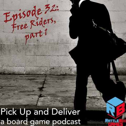 032: Free-Riders, part 1