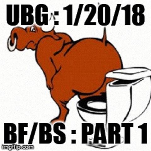 UBG Engore - B.F.B.S., Part 1