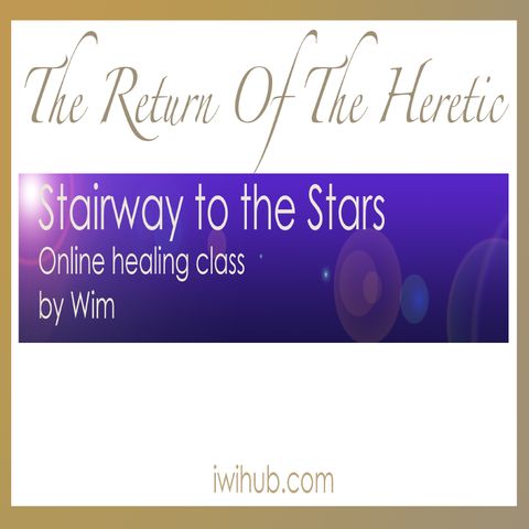 A Stairway to the stars - Online Healing Class with Wim