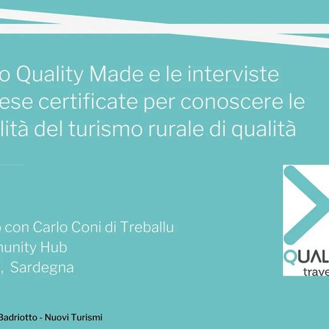 Intervista a Treballu Rural Community Hub - Azienda certificata Quality Made #traveldifferent