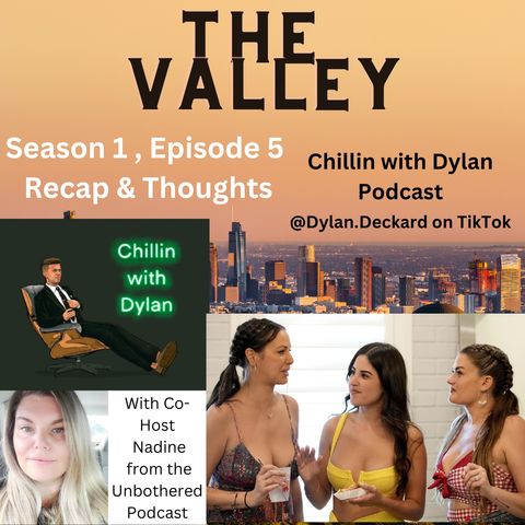 The Valley - Episode 5 Recap & Thoughts