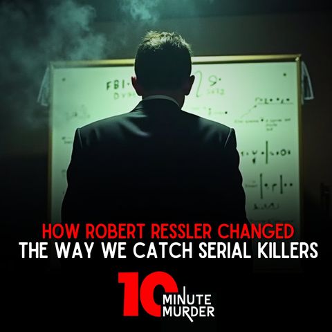 How Robert Ressler Changed the Way We Catch Serial Killers