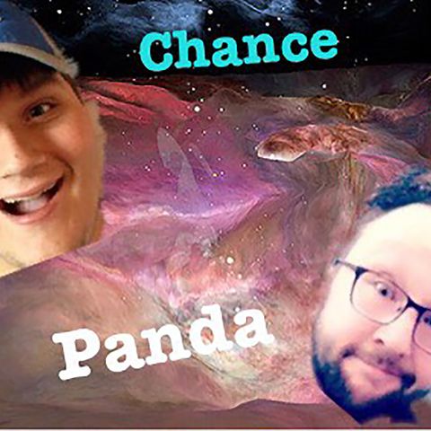 Chance and Panda's TV Show and Movie Blubber episode 2
