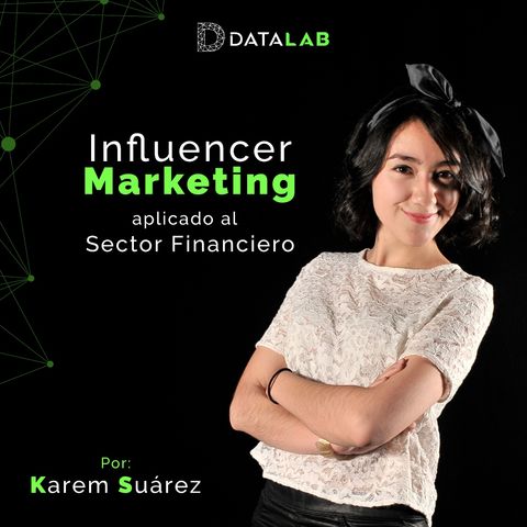 #3. Influencer Marketing aplicado al sector financiero