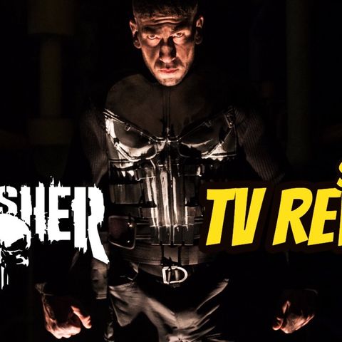 TV Review: The Punisher - Season 1