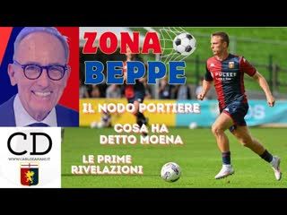 ZONA BEPPE - Con Beppe NUTI - GENOA il PORTIERE è GOLLINI? Quello che ha detto MOENA e i primi infortuni