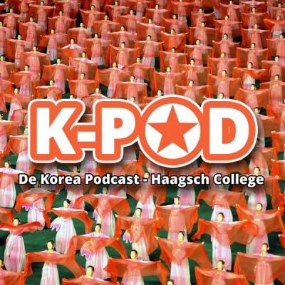 K-Pod #9 - De Middelvinger van Kim en het Noord-Koreaanse Verzet