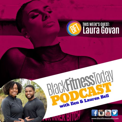 Laura Govan: How To Find New Strength and Power Through Fitness