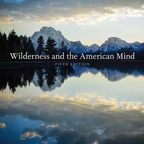 Ep 138: Wilderness and the American Mind