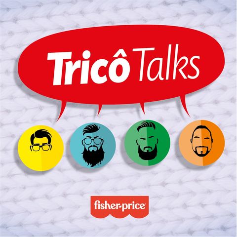 Tricô Talks 073 - Vamos Ser Crianças!