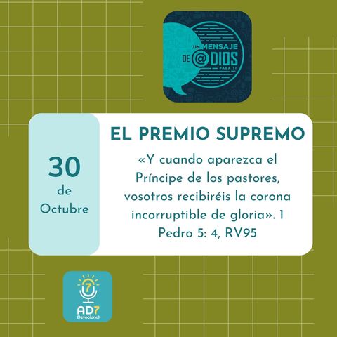 30 de octubre - Un Mensaje De @Dios Para Ti - Devocional de Jóvenes - El premio supremo