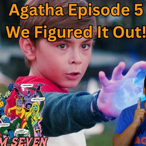 Agatha All Along Episode 5 Review Who Are The Salem Seven? Whats up with Teen? (Spoilers)