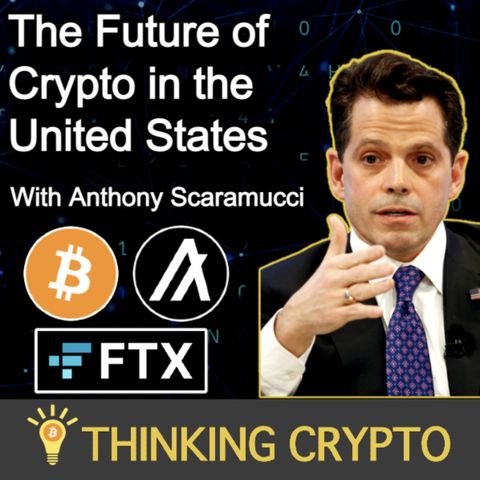 Anthony Scaramucci Interview - Crypto Markets, Algorand, Bitcoin ETF, FTX, Fed Interest Rates, Presidency, Future of Tech