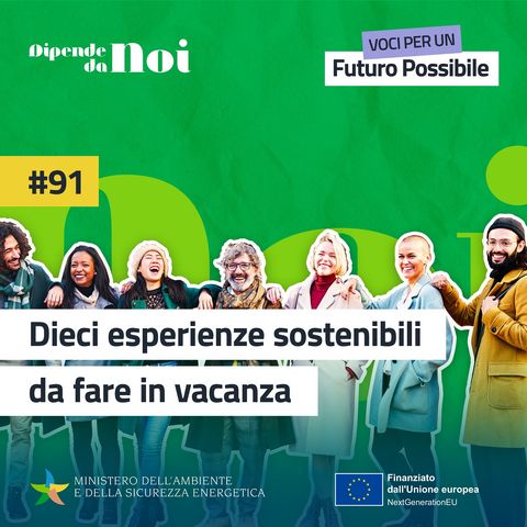 Viaggi e vacanze sostenibili || Dieci esperienze sostenibili da fare in vacanza