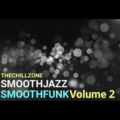 TheChillZone SmoothJazz SmoothFunk Vol 2