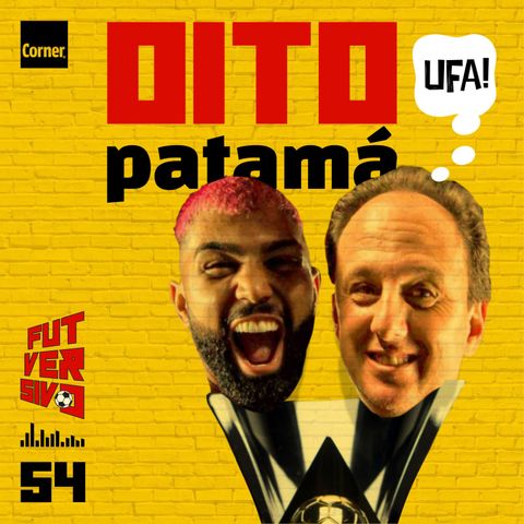 Oito Patamá - Flamengo Campeão Brasileiro de 2020