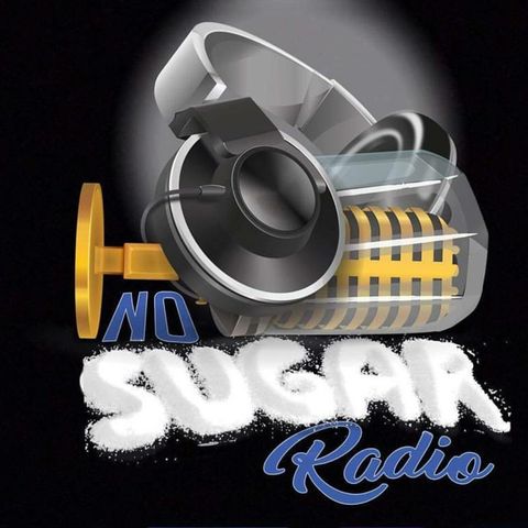 No Sugar Radio Episode #36