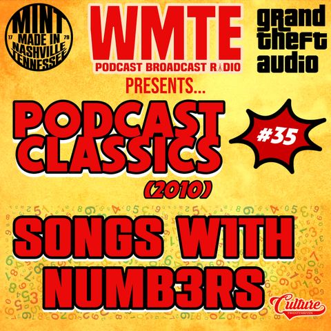 PODCAST CLASSICS (2010) / Podcast Broadcast #35 / SONGS WITH NUMBERS