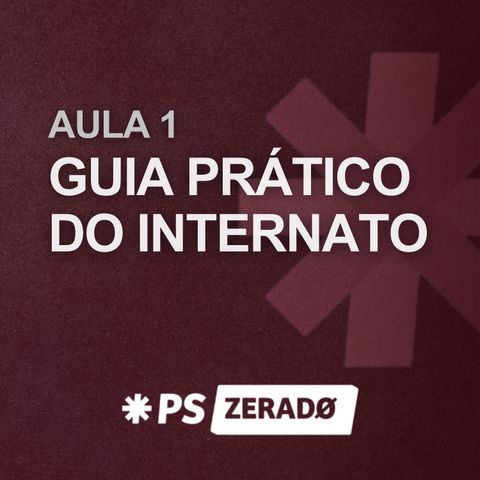 Guia Prático do Internato 1