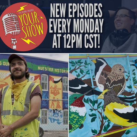 Your Show Episode 26 - Ricky Paints His Journey and History in Art
