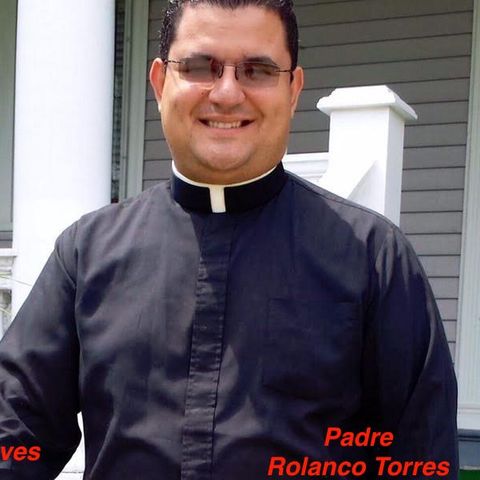 Alfa y Omega con el Padre Rolando Torres - 10 de Agosto