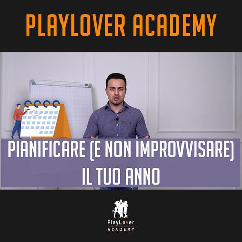 1321 - Pianificare (e non improvvisare) il tuo anno