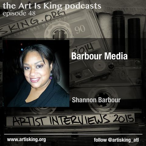 Art Is King podcast 48 - Shannon Barbour