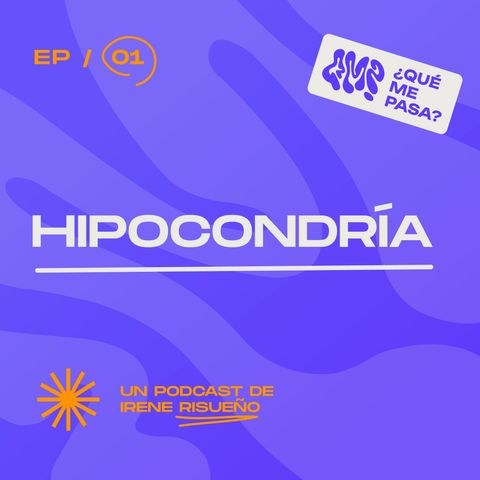 Hipocondría | 01