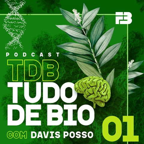 TDB Tudo de Bio 001 - Por uma humanidade sustentável