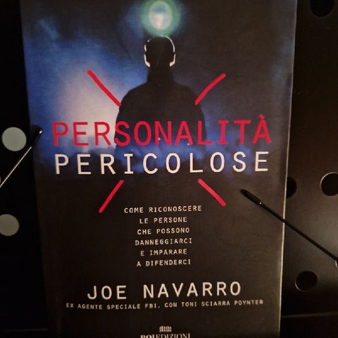 Personalità Pericolose; Joe Navarro - Tagliate i legami emotivi