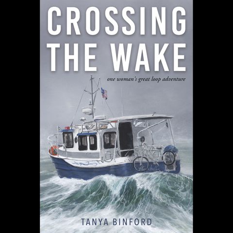 Tanya Binford Crossing the Wake