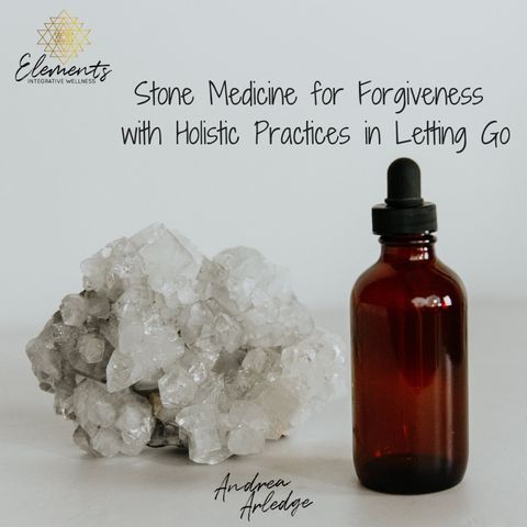 Stone Medicine for Forgiveness