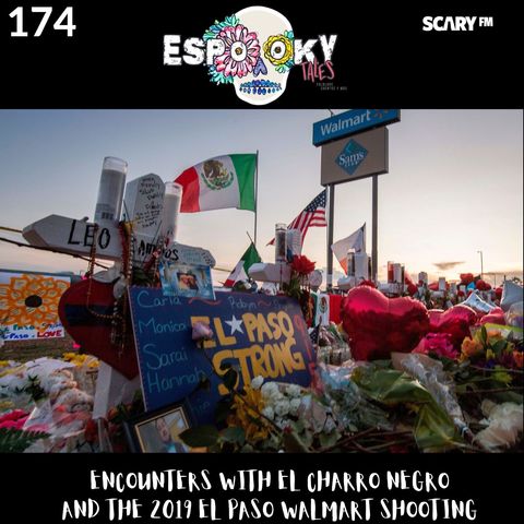 Encounters with El Charro Negro and the 2019 El Paso Walmart Shooting