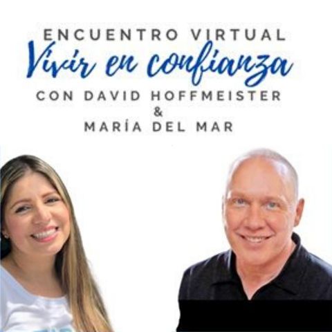Vivir en Confianza - Encuentro virtual con David Hoffmeister y María del Mar