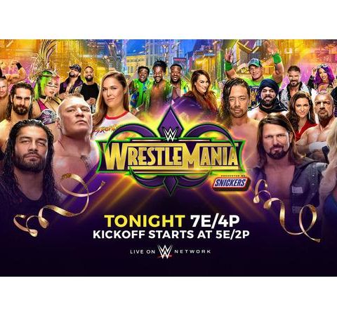 TV Party Tonight: WWE Wrestlemania 34, NXT Takeover NOLA, WWE HOF 2018 Review
