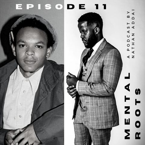 S1 Ep. 11 - The Mental and Spiritual with Paul Kazadi & R.T.Hines (Part 3)