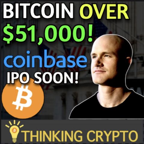 Bitcoin Over $51,000 & Coinbase IPO Soon With $77 Billion Valuation!