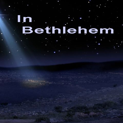 Matthew 2:5, In Bethlehem