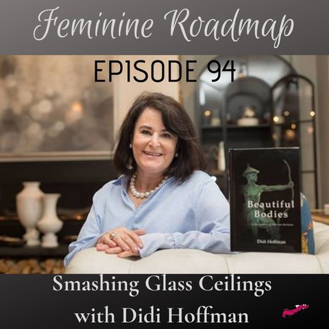 FR Ep 094: Smashing Glass Ceilings with Didi Hoffman