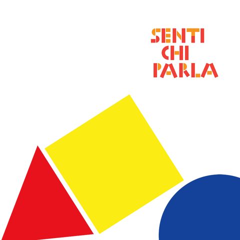 SENTI CHI PARLA #2 - SUONI E RUORI -19/04/2020