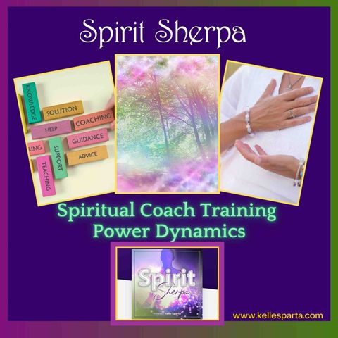 Spiritual Coach Training - Power Dynamics