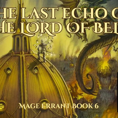 Mage Errant Wrap-Up