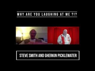 Why Are You Laughing At Me with Steve Smith