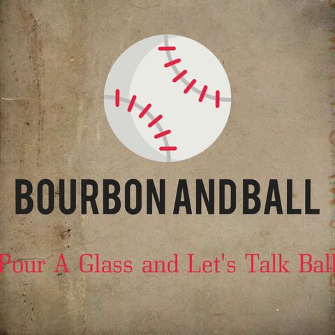 Episode 2 - Bourbon And Ball