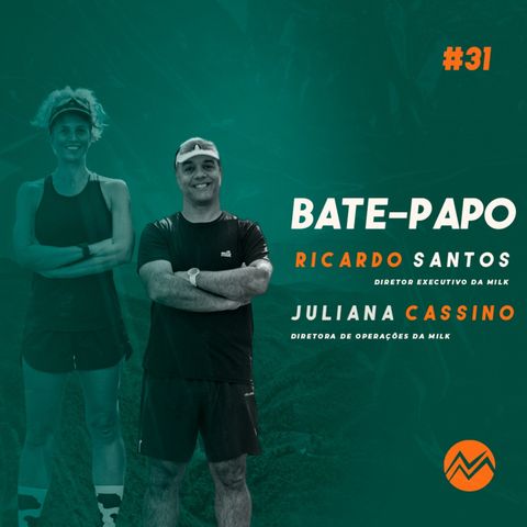 #NAMONTANHA | EP.31 | Ricardo Santos e Juliana Cassino