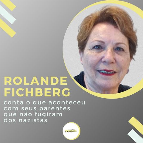 O destino da minha família que não fugiu dos nazistas | Rolande Fichberg, Sobrevivente do Holocausto