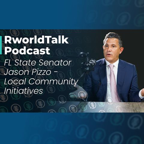 Episode 69: Local Community Initiatives with Florida State Senator Pizzo