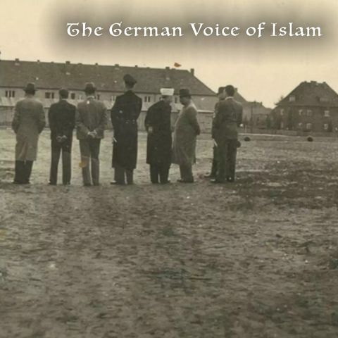 The Muslim Nazis: The German Voice of Islam