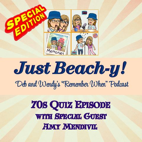 Special Edition!  Just Beach-y 70s Quiz