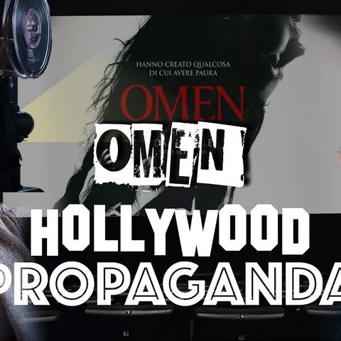 Omen - L'origine del presagio - Hollywood Propaganda